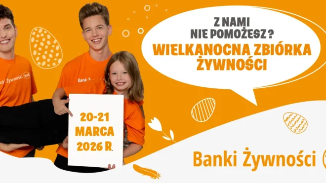 Zakupy z mocą pomagania - Wielkanocna Zbiórka Żywności odbędzie się 20 i 21 marca