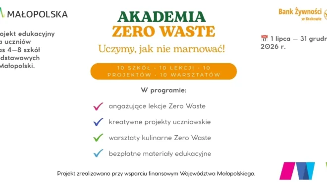 Akademia Zero Waste – uczymy, jak nie marnować!